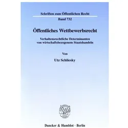 Öffentliches Wettbewerbsrecht., Fachbücher von Utz Schliesky