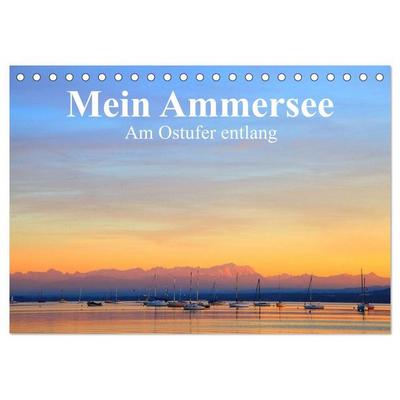 Mein Ammersee - am Ostufer entlang (Tischkalender 2027 DIN A5 quer), CALVENDO Monatskalender