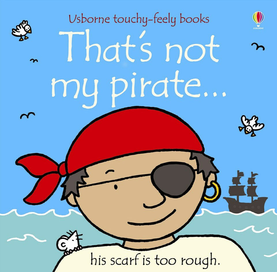 Usborne Touchy Feely That's Not My Pirate by Fiona Watt