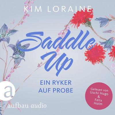 Saddle Up - Ein Ryker auf Probe - Kim Loraine, Audio, 9783961058327