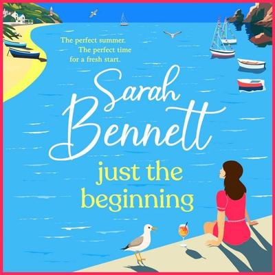 Just the Beginning - Sarah Bennett, Audio, 9781836335702