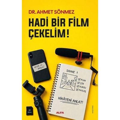 Hadi Bir Film Cekelim, Taschenbuch von Ahmet Sönmez, Alfa Basim Yayim Dagitim