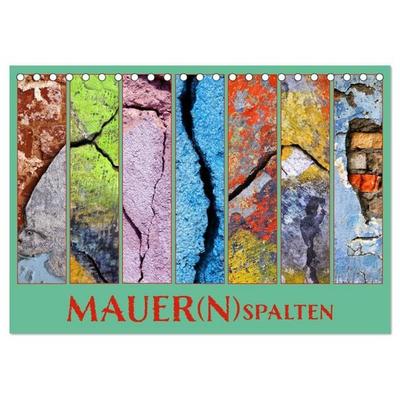 MAUER(N)spalten (Tischkalender 2027 DIN A5 quer), CALVENDO Monatskalender
