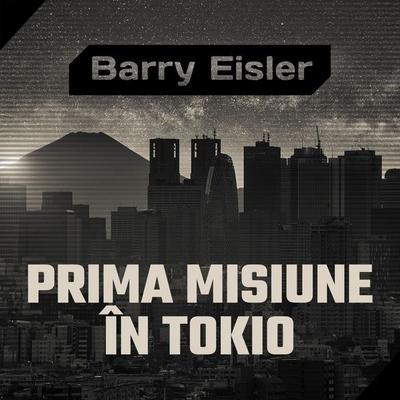 Prima misiune în Tokio - Barry Eisler, Audio, 9789152159781