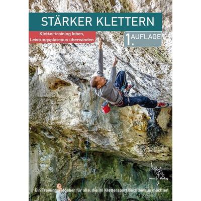 Stärker Klettern, Taschenbuch von Markus Lemcke, Tmms-Verlag, 978-3-945271-76-6