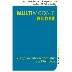 Multimodale Bilder, Fachbücher von Norbert M. Schmitz, Patrick Rupert-Kruse, Lars Christian Grabbe