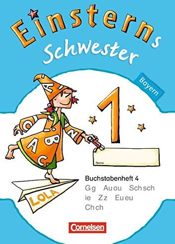 Jutta Maurach - Einsterns Schwester - Erstlesen - Bayern: 1. Jahrgangsstufe - Buchstabenheft 4 - Preis vom 17.10.2026 19:25:27 h