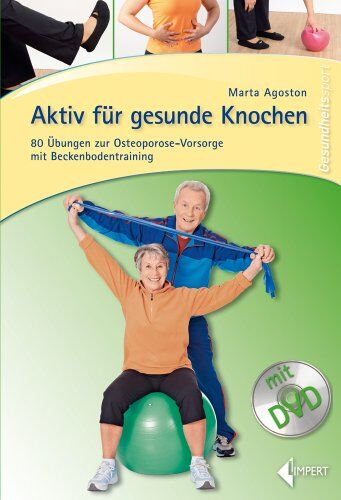 Marta Agoston - Aktiv für gesunde Knochen: 80 Übungen zur Osteoporose-Vorsorge mit Beckenbodentraining - Preis vom 02.10.2026 23:42:20 h