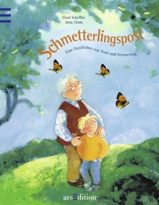 Ursel Scheffler - Schmetterlingspost - Eine Geschichte von Trost und Erinnerung - Preis vom 06.10.2026 07:26:00 h