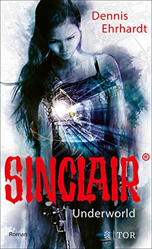 Dennis Ehrhardt - Sinclair - Underworld: Roman - Preis vom 15.10.2026 23:06:25 h