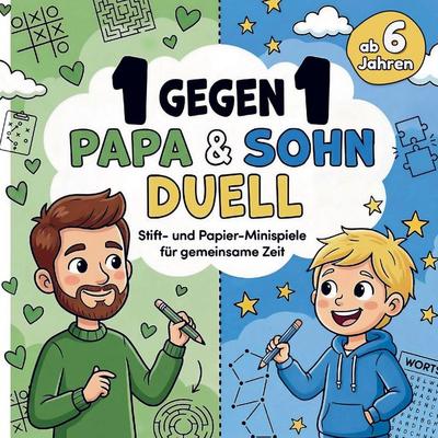 1 gegen 1 Papa & Sohn Duell, Taschenbuch von Tim Frost, Bookmundo, 978-94-039-0224-1