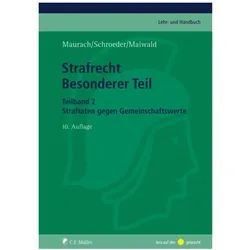 Strafrecht Besonderer Teil. Teilband 2: Straftaten gegen Gemeinschaftswerte, Fachbücher