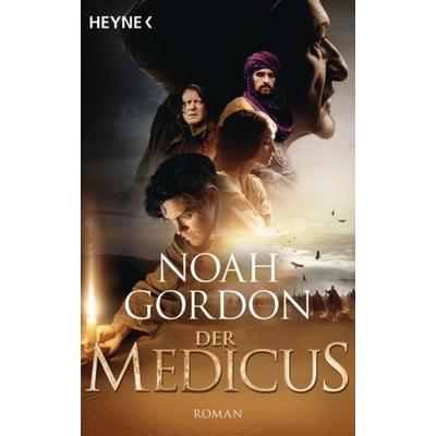 Der Medicus, Taschenbuch von Noah Gordon, Heyne