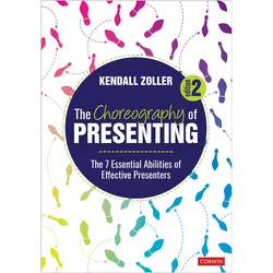 The Choreography of Presenting, Fachbücher von Kendall V. Zoller