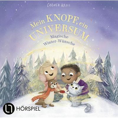 Mein Knopf, ein Universum: Magische Winter-Wünsche - Carmushka,Carmen Kroll, CD, 9783785787694