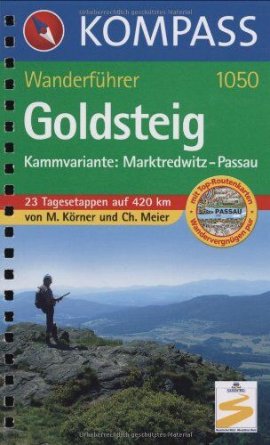 Michael Körner - Goldsteig - Kammvariante: Marktredwitz - Passau: Wanderführer - Preis vom 30.09.2026 09:01:18 h