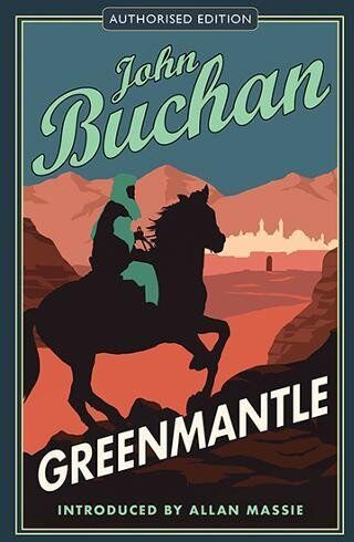 John Buchan - Greenmantle (The Richard Hannay Adventures) - Preis vom 09.10.2026 07:28:09 h