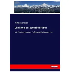 Geschichte der deutschen Plastik, Fachbücher von Wilhelm Bode