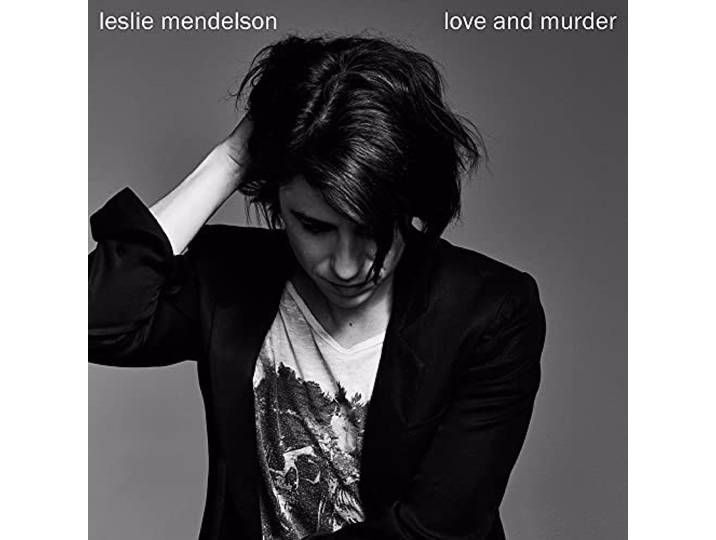 Leslie Mendelson - Love & Murder