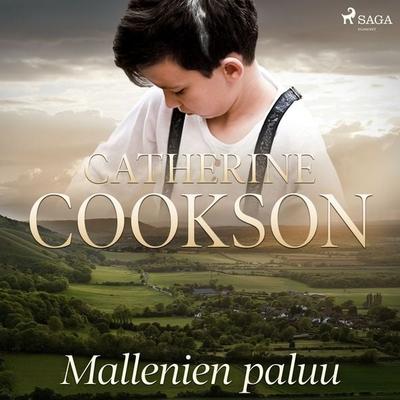 Mallenien paluu - Catherine Cookson, Audio, 9788726333619