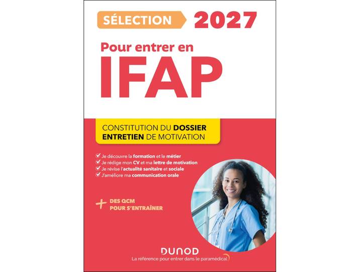 Sélection IFAP 2027 pour entrer en école d'auxiliaire de puériculture - Constitution du dossier, Entretien de motivation (Broché)