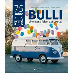 75 Jahre VW-Bus, Ratgeber von Arne Olerth, Christian Schlüter, Heiko P. Wacker