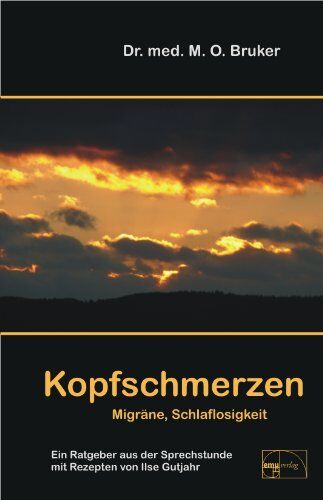 Bruker, Max Otto - Hilfe bei Kopfschmerzen, Migräne und Schlaflosigkeit - Preis vom 09.10.2026 07:28:09 h