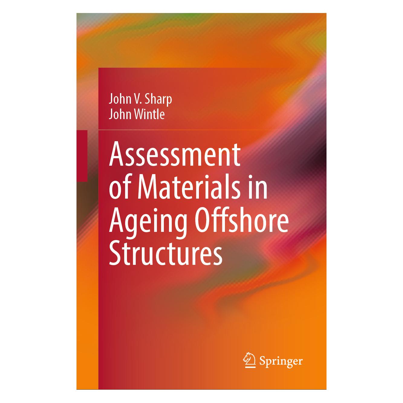 Springer Assessment of Materials in Ageing Offshore Structures (Englisch, Hardcover, John V. Sharp, John Wintle) (54700484)