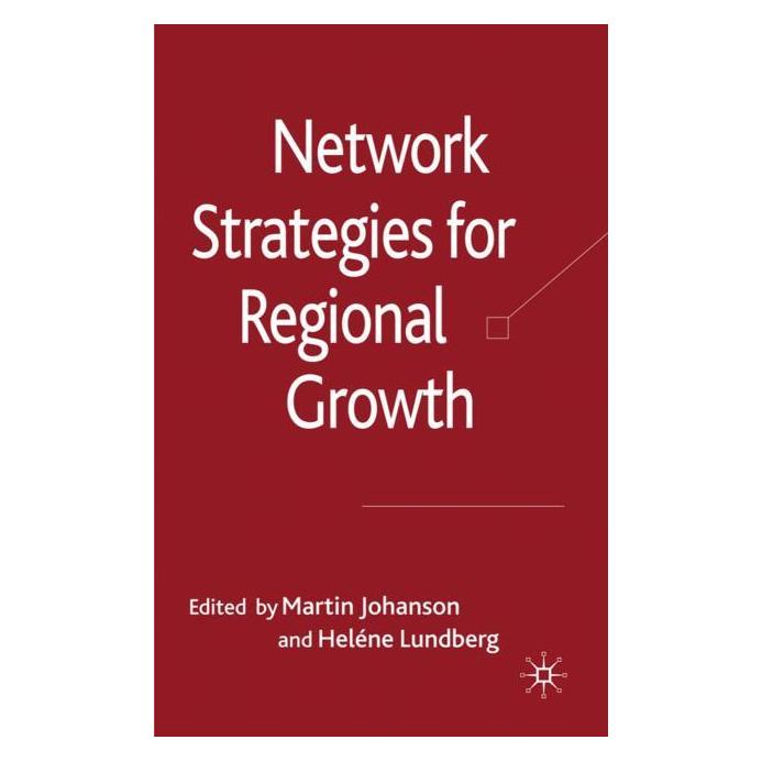 Palgrave Macmillan Uk Network Strategies for Regional Growth (Englisch, Hardcover, Heléne Lundberg, Martin Johanson) (63045320)