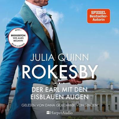 Rokesby - Der Earl mit den eisblauen Augen (ungekürzt) - Julia Quinn, Audio, 9783365004005