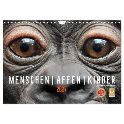 MENSCHEN-AFFEN-KINDER (Wandkalender 2027 DIN A4 quer), CALVENDO Monatskalender
