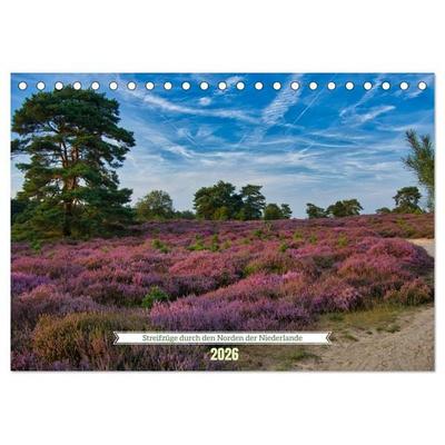 Streifzüge durch den Norden der Niederlande (Tischkalender 2026 DIN A5 quer), CALVENDO Monatskalender