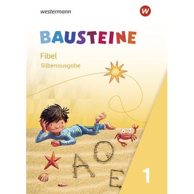 BAUSTEINE Fibel 1 - Ausgabe 2021. Silbenausgabe, Gebundene Ausgabe von Kirsten Bruhn,5. Grundschule Grundschule am See,Sabine Gudat-Vasak,Gabriele