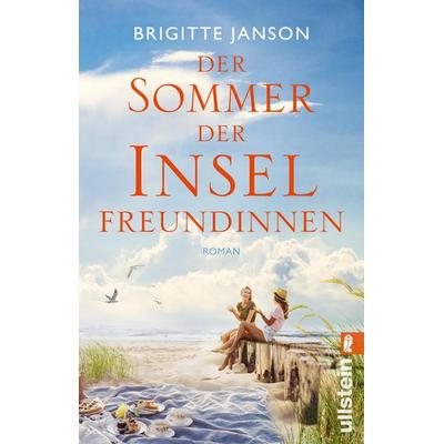 Der Sommer der Inselfreundinnen, Taschenbuch von Brigitte Janson, Ullstein Taschenbuch