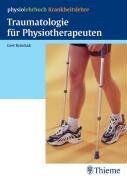 Gert Krischak - Traumatologie für Physiotherapeuten (physiolehrbuch Krankheitslehre) - Preis vom 30.09.2026 22:30:23 h