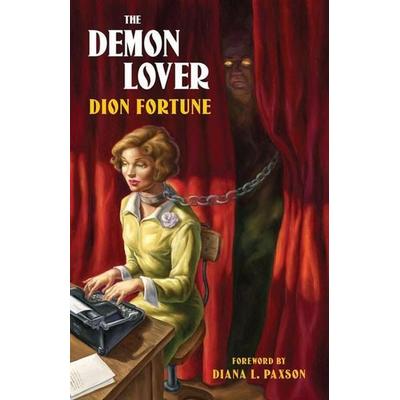 The Demon Lover, Taschenbuch von Dion Fortune, Simon & Schuster Uk, 978-1-57863-492-7
