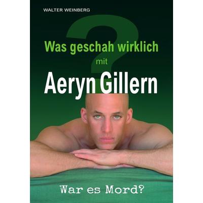 Aeryn Gillern, Taschenbuch von Walter Weinberg, Epubli, 978-3-7584-7367-8