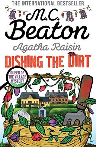 Beaton, M. C. - Agatha Raisin: Dishing the Dirt - Preis vom 07.10.2026 11:45:10 h
