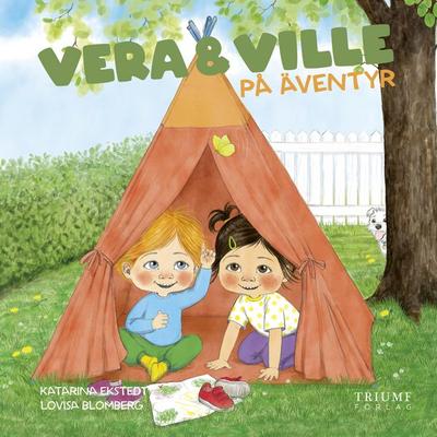 Vera & Ville på äventyr - Katarina Ekstedt, Audio, 4069829044981