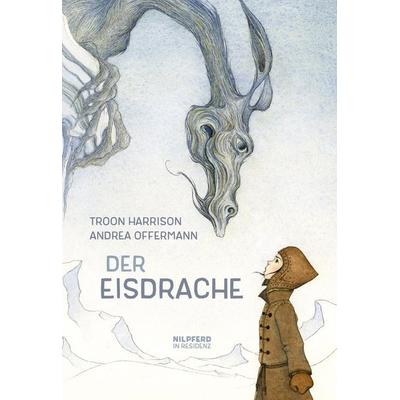 Der Eisdrache, Gebundene Ausgabe von Troon Harrison, G & G Verlagsgesellschaft