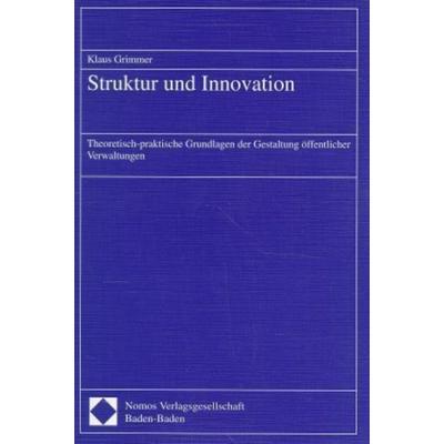 Struktur und Innovation, Taschenbuch von Klaus Grimmer, Nomos, 978-3-7890-4860-9
