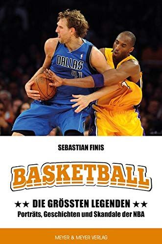 Sebastian Finis - Basketball: Die größten Legenden: Porträts, Geschichten und Skandale in der NBA - Preis vom 16.10.2026 11:41:07 h