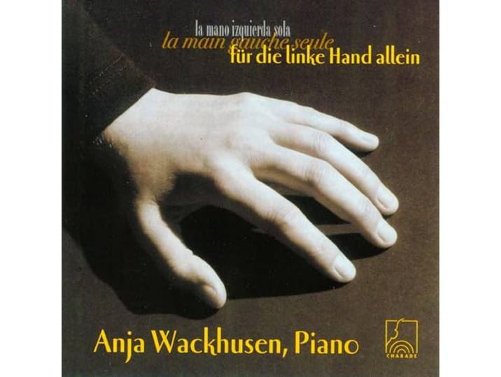 Anja Wackhusen - Fuer Die Linke Hand Allein - Piano