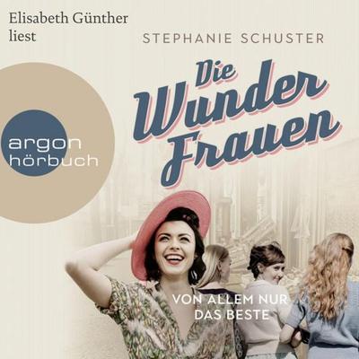 Die Wunderfrauen - Stephanie Schuster, Audio, 9783732418688