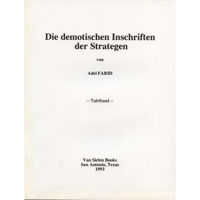 Die demotischen Inschriften der Strategen, Taschenbuch von Adel Farid, ISD International - IPSUK, 978-0-933175-34-1