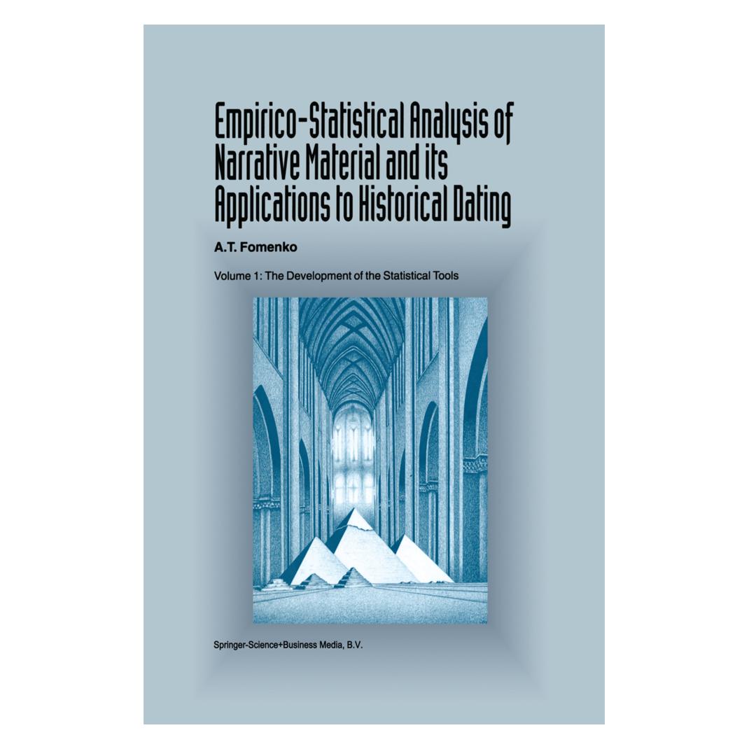 Springer Empirico-Statistical Analysis of Narrative Material and its Applications to Historical Dating (Englisch, Softcover, A.T. Fomenko) (55561807)