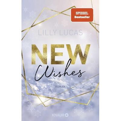 New Wishes, Taschenbuch von Lilly Lucas, Knaur Taschenbuch