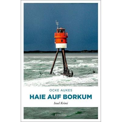 Haie auf Borkum, Taschenbuch von Ocke Aukes, Emons Verlag, 978-3-7408-1495-3