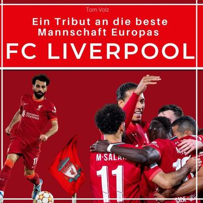 FC Liverpool, Gebundene Ausgabe von Tom Volz, 27amigos, 978-3-7505-3209-0