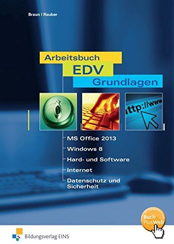 Frank Braun - Arbeitsbuch EDV-Grundlagen - Windows 10 und MS-Office 2016: Schülerband - Preis vom 12.10.2026 11:37:12 h